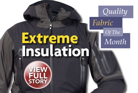 Quality Fabric of the Month: Extreme Insulation